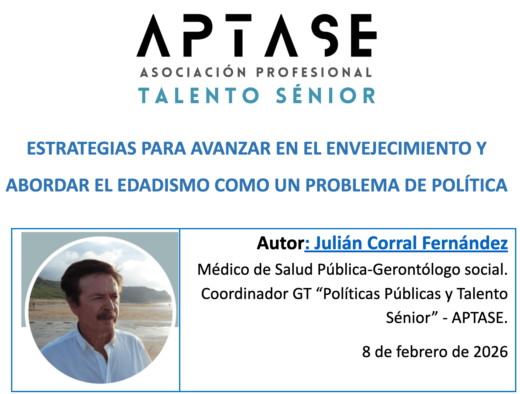 ESTRATEGIAS PARA AVANZAR EN EL ENVEJECIMIENTO Y ABORDAR EL EDADISMO COMO UN PROBLEMA DE POLÍTICA